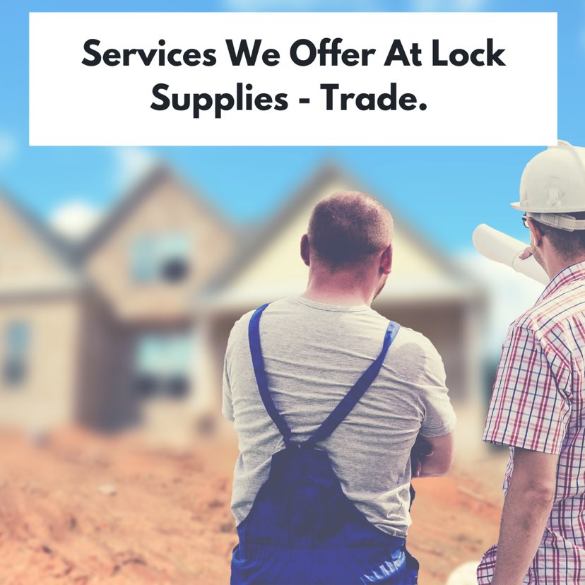Services we offer at Lock Supplies - Trade